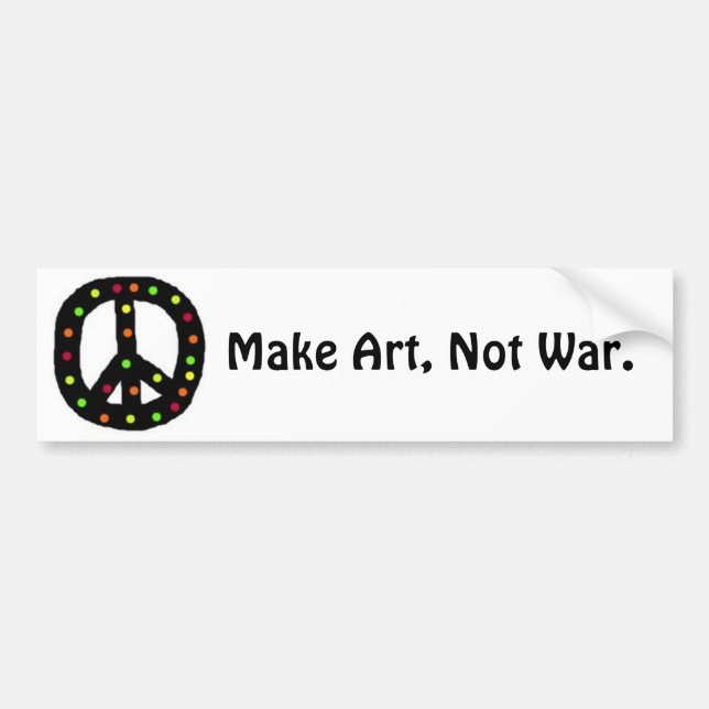 Machen Sie Kunst, nicht Krieg Autoaufkleber (Vorne)