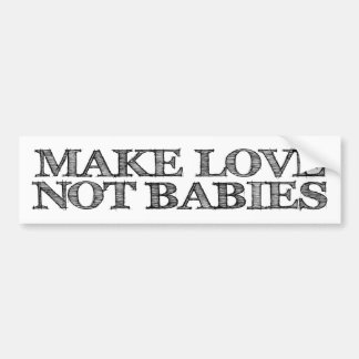 Machen Sie Liebe-nicht Babys Childfree Autoaufkleber