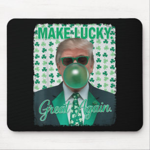 Machen Sie Lucky Great wieder Irish Trump Kleeblat Mousepad