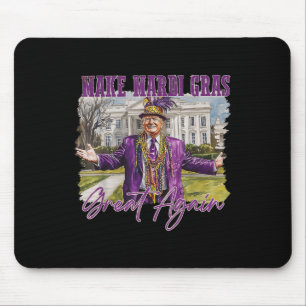 Machen Sie Mardi Gras wieder groß, Funny Trump Prä Mousepad