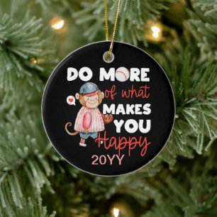 Machen Sie mehr, was Sie glücklich macht - Basebal Keramik Ornament