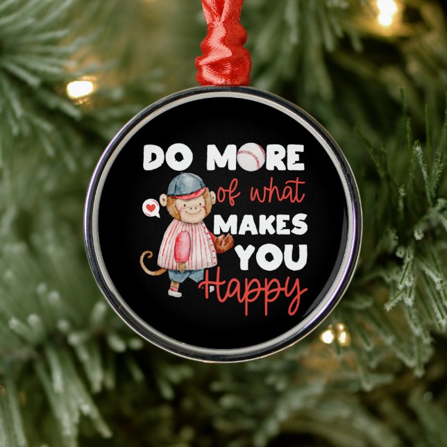 Machen Sie mehr, was Sie glücklich macht - Basebal Ornament Aus Metall (Baum)