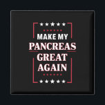 Machen Sie meine Bauchspeicheldrüse wieder groß Di Magnet<br><div class="desc">Machen Sie meine Bauchspeicheldrüse wieder groß Diabetes-Bewusstsein</div>