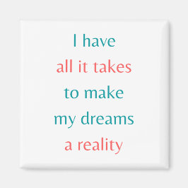 Machen Sie meine Träume Wirklichkeit Magnet