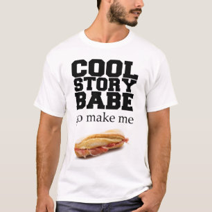 Machen Sie mir einen Sandwich-T - Shirt
