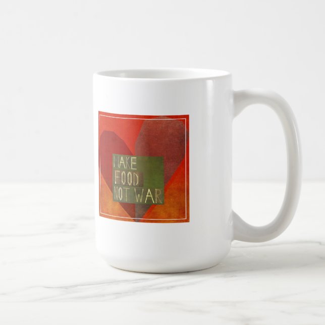 Machen Sie Nahrungsmittelnicht Krieg Kaffeetasse (Rechts)