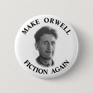 Machen Sie Orwell Fiktion wieder Button