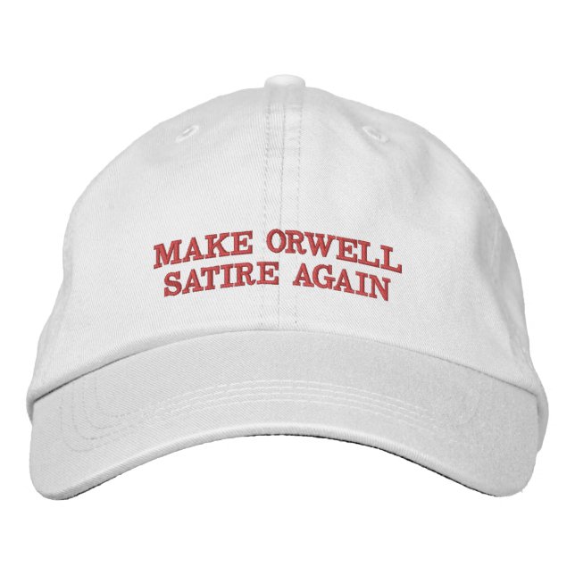 Machen Sie Orwell Satire wieder Bestickte Baseballkappe (Vorderseite)