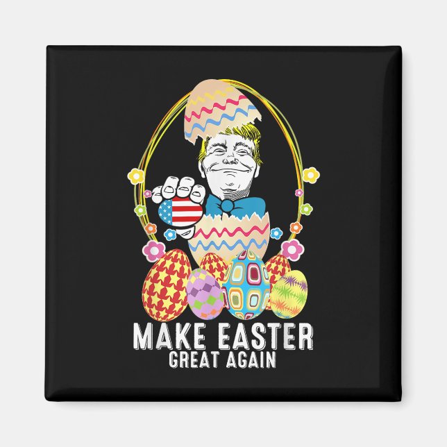 Machen Sie Ostern wieder groß Trump Funny Easter D Magnet (Vorne)