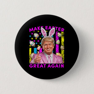 Machen Sie Ostern wieder großartig, lustiger Trump Button