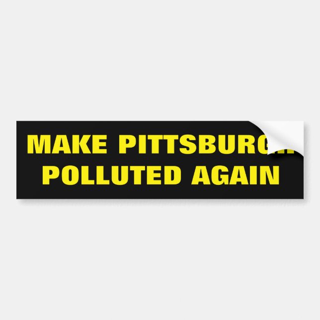 Machen Sie Pittsburgh verunreinigten wieder Autoaufkleber (Vorne)