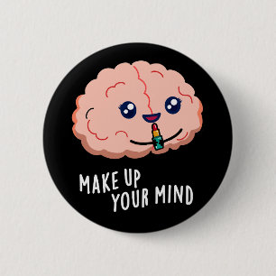 Machen Sie sich Ihre Gedanken lustigen Brain Pun D Button