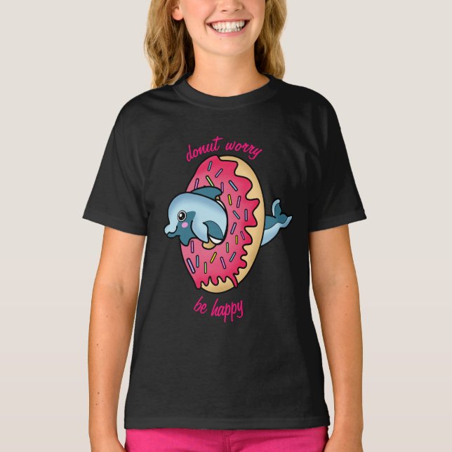 Machen Sie sich keine Sorgen, um glücklich Slogan  T-Shirt (Vorderseite)