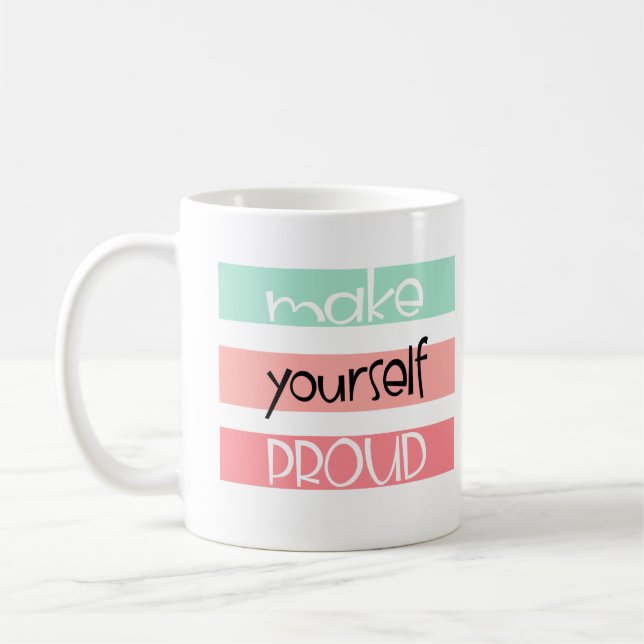 Machen Sie sich selbst stolz Tasse (Links)