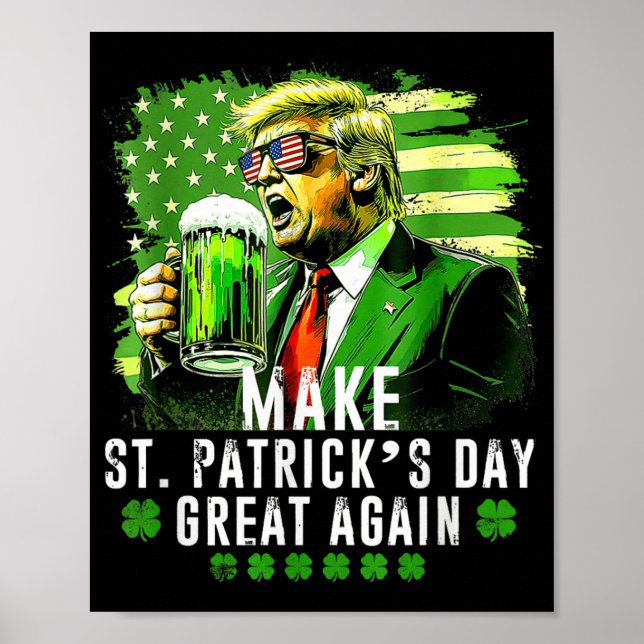 Machen Sie St. Patricks Day wieder großartig US Fl Poster (Vorne)