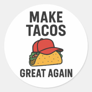 Machen Sie Tacos wieder groß Runder Aufkleber