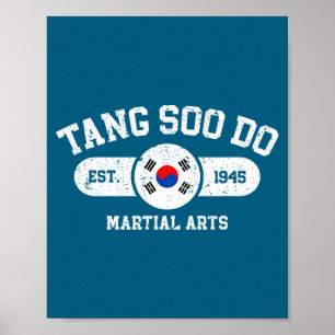 Machen Sie Tang Soo Kampfsport Est Poster