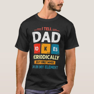 Machen Sie Vater Jokes regelmäßig Emergency Vater  T-Shirt