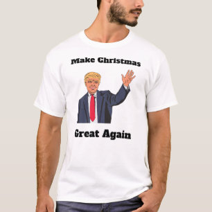 Machen Sie Weihnachten groß wieder T-Shirt