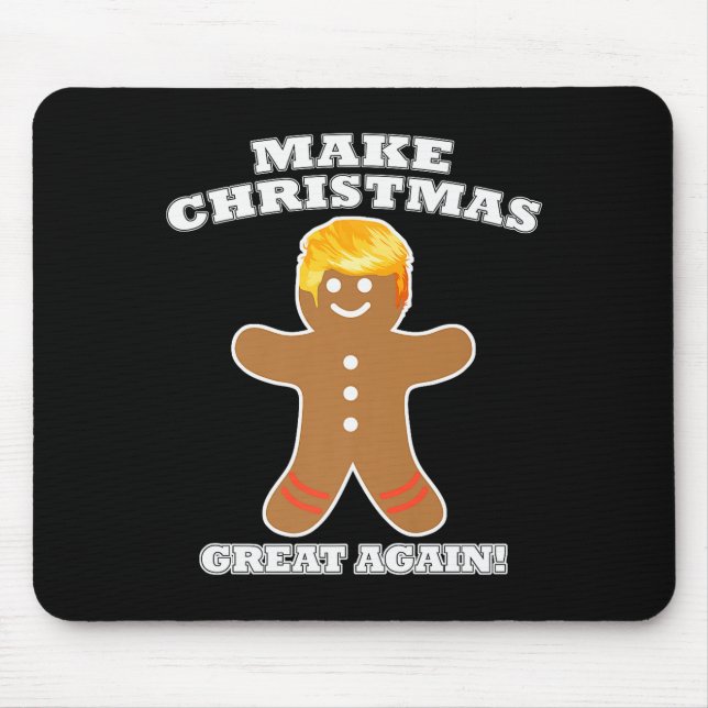 Machen Sie Weihnachten wieder groß Ginger Bread Ma Mousepad (Vorne)