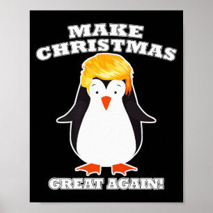 Machen Sie Weihnachten wieder groß, süßer Pinguin- Poster