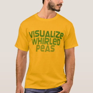 Machen Sie Whirled Erbsen sichtbar T-Shirt