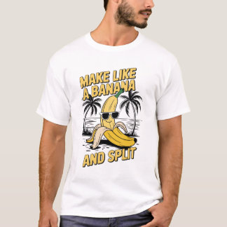 Machen Sie wie eine Banane und teilen T-Shirt