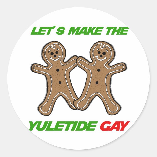 MACHEN WIR DAS JULETIDE GAY -.png Runder Aufkleber (Vorderseite)