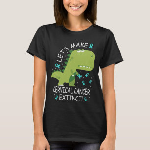 Machen wir den zervikalen Krebs zum Aussterben von T-Shirt