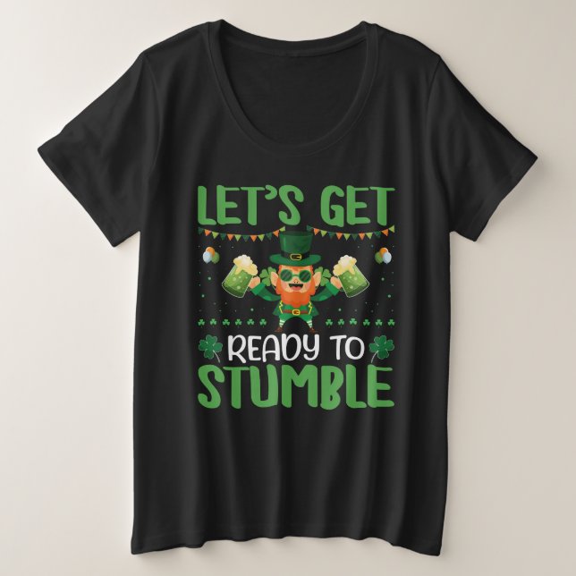 Machen wir uns auf Stolpern gefasst Große Größe T-Shirt (Design vorne)