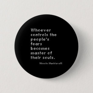 Machiavelli Anti-Autoritarismus Philosophie Zitat Button