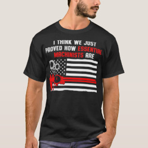Machinist bewiesen Maschinenbediener T-Shirt