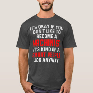 Machinist-Maschine-Bedienteil T-Shirt