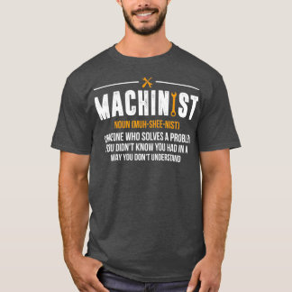 Machinist Noun Funny CNC Operator Geschenk T-Shirt