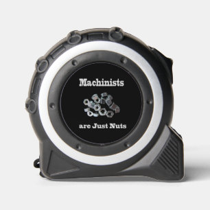 Machinisten sind einfach Nüsse Humorisch Maßband