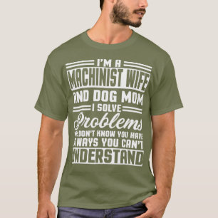 Machinistische Ehefrau und Hunde Mama Merge Niedli T-Shirt