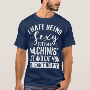 Machinistische Ehefrau und Katze Mama Merch Funny T-Shirt