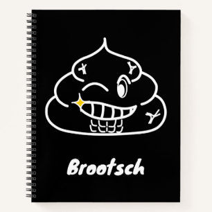 Macho Kackte - Brootsch the PooPoo Notizbuch
