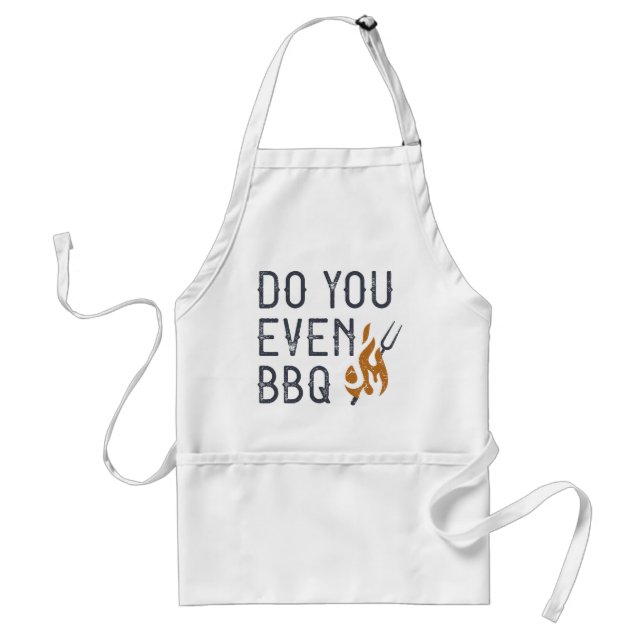 Machst du überhaupt BBQ Schürze (Vorne)