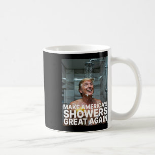 Macht Amerikas Duschen wieder großartig Trump Lust Kaffeetasse
