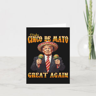 Macht Cinco De Mayo wieder großartig  Karte