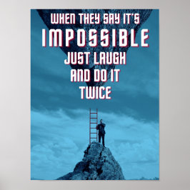 Macht das Unmögliche - zweimal Poster