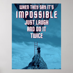 Macht das Unmögliche - zweimal Poster