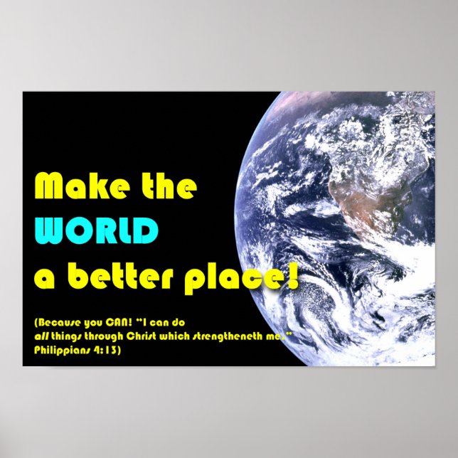 "Macht die Welt zu einem besseren Ort" mit Bibelve Poster (Vorne)