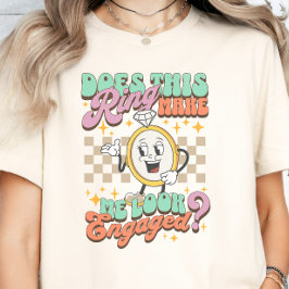 Macht dieser Ring mich Verlobt Verlobung aussehen? T-Shirt