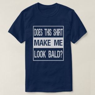 Macht dieses Shirt mich blass aussehen? Gift Bald