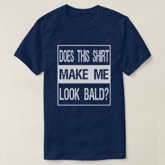 Macht dieses Shirt mich blass aussehen? Gift Bald