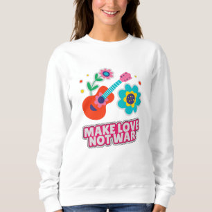 Macht Liebe nicht Krieg Sweatshirt