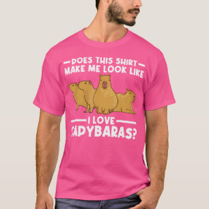 Macht mich Capybaras Capybara aussehen T-Shirt