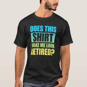 Macht mich das so leimüde aussehen 3 T-Shirt